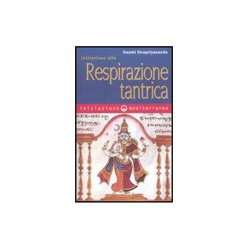 Iniziazione Alla Respirazione Tantrica