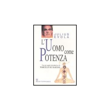 L'uomo come potenza