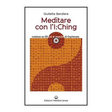 Meditare Con L'i:ching. Con Cd Audio