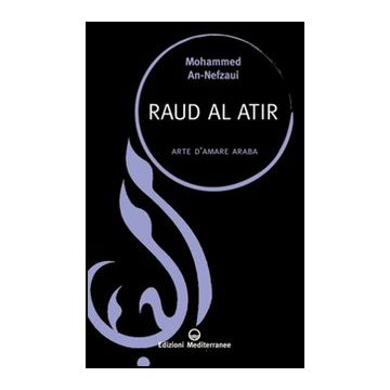 Raud Al Atir. Arte D'amare Araba