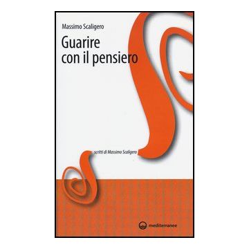 Guarire Con Il Pensiero