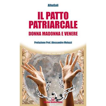 Il patto patriarcale. Donna, Madonna e Venere