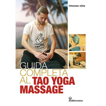 Guida completa al tao yoga massage