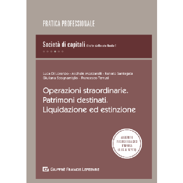 Operazioni straordinarie. Patrimoni destinati. Liquidazione ed estinzione