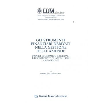 Gli strumenti finanziari derivati nella gestione delle aziende