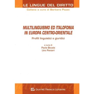 Multilinguismo ed Italofonia in Europa Centro-Orientale