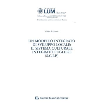 Un modello integrato di sviluppo locale: il sistema culturale integrato pugliese