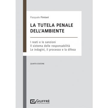 La tutela penale dell'ambiente 4/ed.