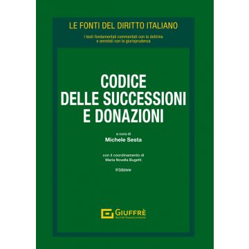 Codice delle successioni e donazioni 2/ed. (Sesta Michele - Giuffrè)