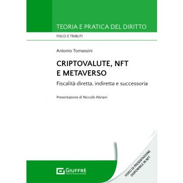 Criptovalute, NFT e metaverso. Fiscalità diretta, indiretta e successoria