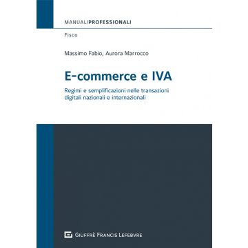 E-commerce e IVA. Regimi e semplificazioni nelle transazioni digitali internazionali