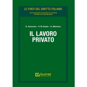 Il lavoro privato (Le fonti del diritto Italiano)