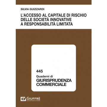 L'accesso al capitale di rischio delle società innovative a responsabilità limitata