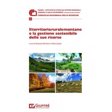 Il territorio rurale montano e la gestione sostenibile delle sue risorse
