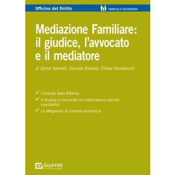 Mediazione familiare: il giudice, l'avvocato e il mediatore