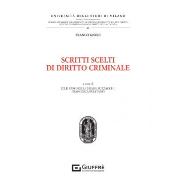 Scritti scelti di diritto criminale
