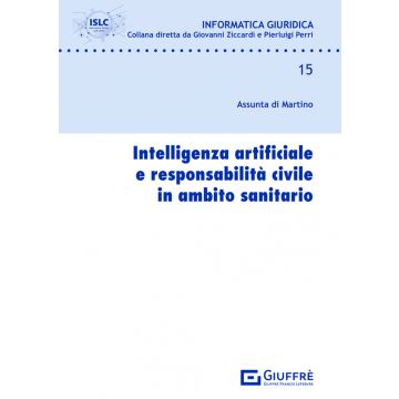 Intelligenza artificiale e responsabilità civile in ambito sanitario