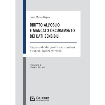 Diritto all'oblio e mancato oscuramento dei dati sensibili