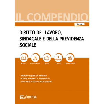Compendio di diritto del lavoro, sindacale e della previdenza sociale 2023