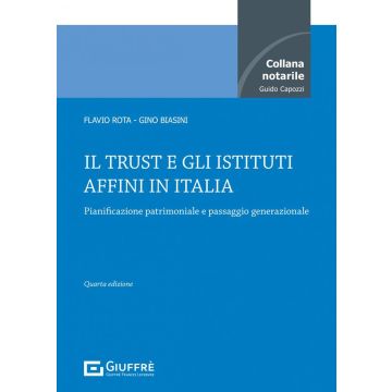 Il trust e gli istituti affini in Italia 2023 (Collana notarile Guido Capozzi)