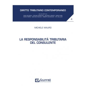 La responsabilità tributaria del consulente
