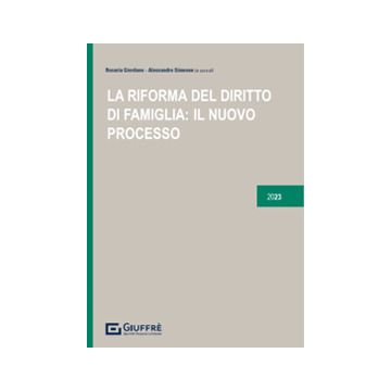 La riforma del diritto di famiglia: il nuovo processo
