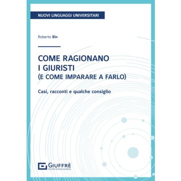Come ragionano i giuristi (e come imparare a farlo)
