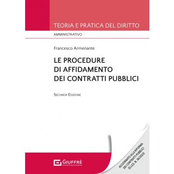 Le procedure di affidamento dei contratti pubblici