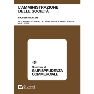 L'amministrazione delle società. Profili e problemi
