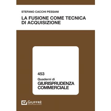 La fusione come tecnica di acquisizione