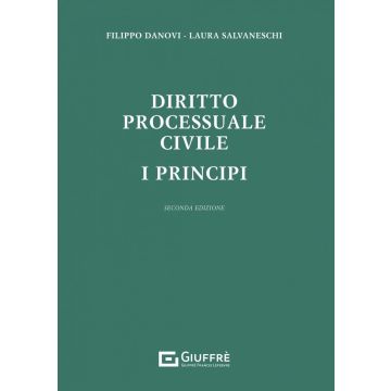 Diritto processuale civile. I principi 2/ed. - 2023