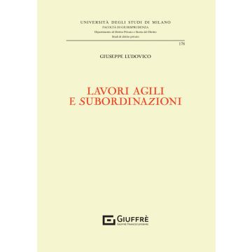 Lavori agili e subordinazioni