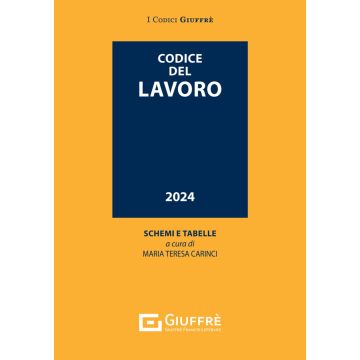  Codice del Lavoro 2024 - Schemi e Tabelle (Codici Tascabili)