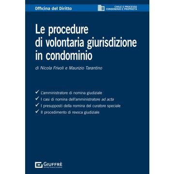 Le procedure di volontaria giurisdizione in condominio