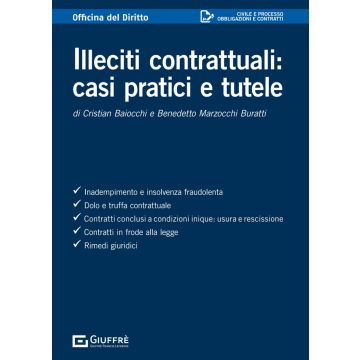 Illeciti contrattuali: casi pratici e tutele [Marzocchi, Baiocchi - Giuffrè]