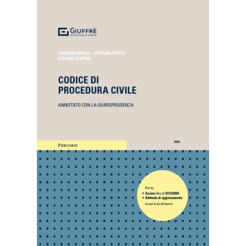 Codice di Procedura Civile. Annotato con la giurisprudenza 2024 (Codici Annotati - Esame Avvocato)