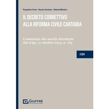 Il decreto correttivo alla riforma civile Cartabia (Giordano, Farina, Metafora - Goiuffrè)