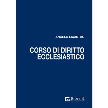 Corso di diritto ecclesiastico [Licastro Angelo - Giuffrè]