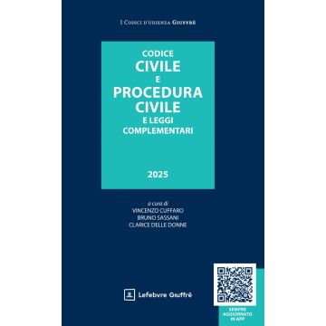 Codice Civile e Procedura civile e leggi complementari 2025 (Codici d'Udienza - Sassani, Cuffano Giuffrè)