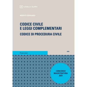 Codice Civile e procedura Civile 2025 concorso magistratura roberto giovagnoli giuffrè