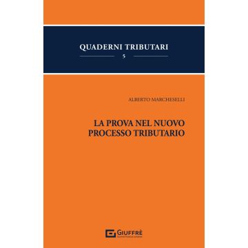La prova nel nuovo processo tributario
