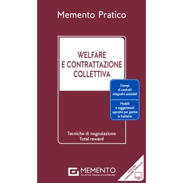 Memento pratico. Welfare e contrattazione collettiva 2025. Con versione digitale