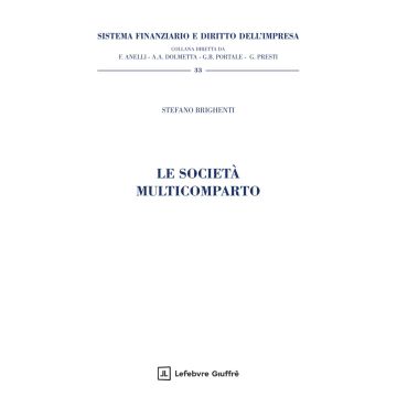 Le società multicomparto (Brighenti Stefano - Giuffrè)