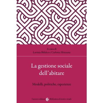La gestione sociale dell'abitare. Approcci, strumenti, esperienze