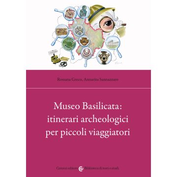 Museo Basilicata: itinerari archeologici per piccoli viaggiatori