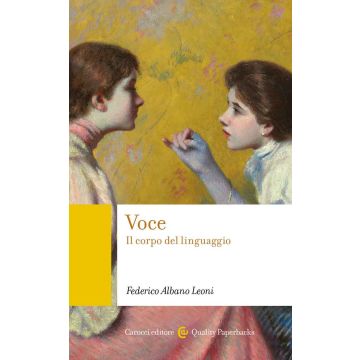 Voce. Il corpo del linguaggio