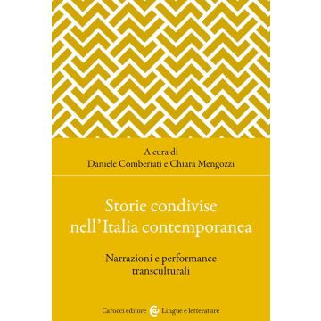 Storie condivise nell'Italia contemporanea. Narrazioni e performance transculturali