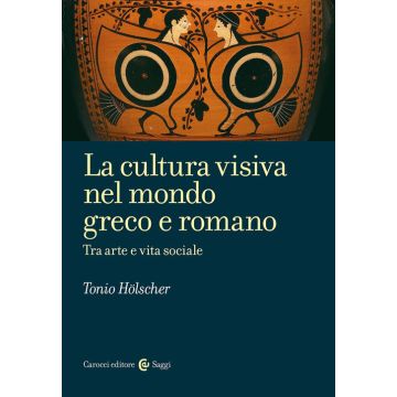 La cultura visiva nel mondo greco e romano