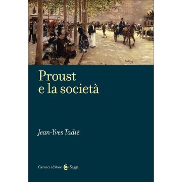 Proust e la società