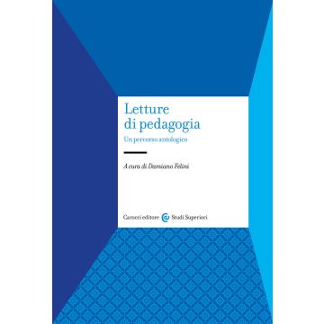 Letture di pedagogia. Un percorso antologico